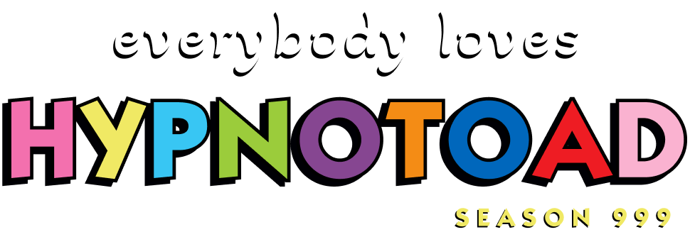 EVERYBODY LOVES HYPNOTOAD